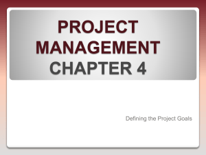Project Management Chapter 4: Defining Project Goals