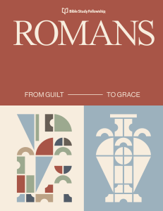 Romans: From Guilt to Grace Bible Study Guide
