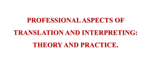 Professional Translation & Interpreting: Theory & Practice