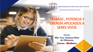 Trabajo, Potencia y Energ&iacute;a en Seres Vivos - Biof&iacute;sica