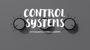 Control Systems: History, Signals, Open/Closed-Loop