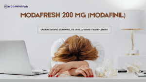 Modafresh 200 mg (Modafinil): Uses & Wakefulness