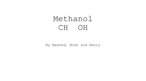 Methanol: Properties, Uses, and Industrial Importance