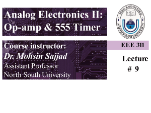 Analog Electronics II: Op-amp & 555 Timer Lecture 9