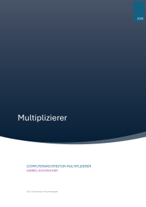 Multiplizierer: Aufbau, Funktion und Bedeutung in der Computerarchitektur