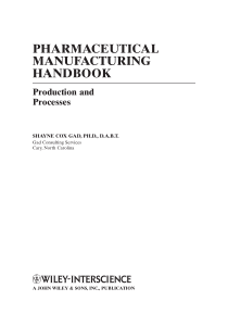 Pharmaceutical Manufacturing Handbook: Production and Processes