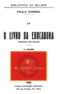 O Livro da Educadora: Educa&ccedil;&atilde;o Maternal e Familiar