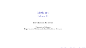 Math 214 Calculus III: Introduction to Series