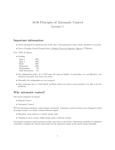 16.06 Principles of Automatic Control Lecture 1 Notes