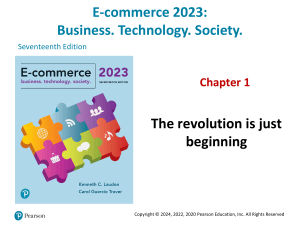 E-commerce 2023: Business, Technology, Society - Chapter 1