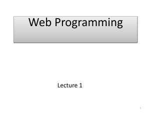 Web Programming Lecture 1: HTML Basics