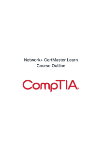 CompTIA Network+ CertMaster Learn Course Outline