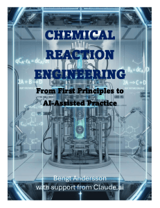 Chemical Reaction Engineering: From First Principles to AI-Assisted Practice