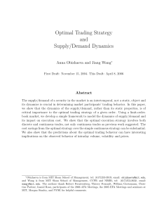 Optimal Trading Strategy and Supply/Demand Dynamics
