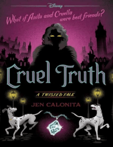 Cruel Truth: A Twisted Tale by Jen Calonita