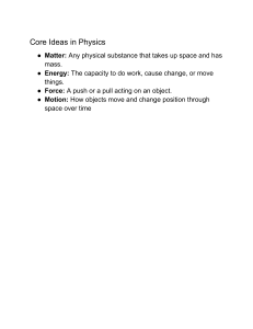 Core Ideas in Physics: Matter, Energy, Force, Motion