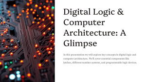 Digital Logic & Computer Architecture: A Glimpse