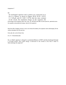Assignment 7: Capacitor Charging/Discharging Problems