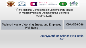 Techno-Invasion, Working Stress, and Employee Well-Being: A Study