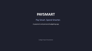 PAYSMART: Payment & Budgeting App College Project Presentation