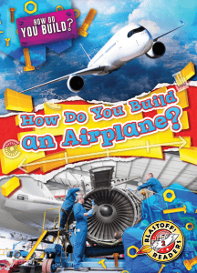 dokumen.pub how-do-you-build-an-airplane