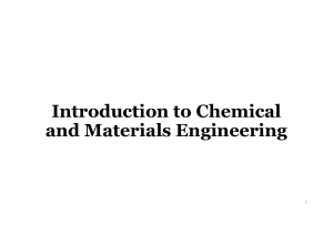 1. Introduction to Chemical and Materials Engineering