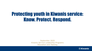 Kiwanis Youth Protection Training: Know. Protect. Respond.