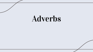 Adverbs: Definition and Examples