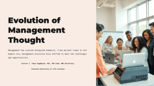Evolution of Management Thought: Lecture Notes