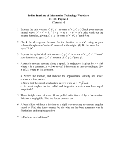 PH101 Physics-I Tutorial 2: Vector Analysis & Dynamics