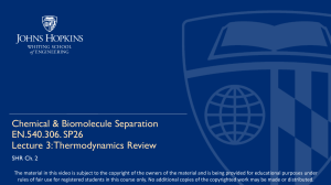 Chemical & Biomolecule Separation: Thermodynamics Review