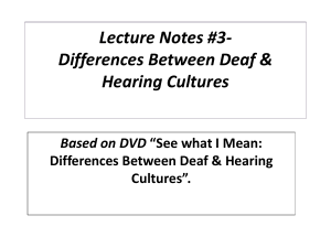 Lecture Notes: Deaf vs Hearing Cultures