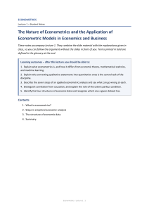 Econometrics Lecture 1: Nature and Applications of Econometric Models