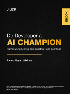 De Developer a AI Champion: Gu&iacute;a de Harness Engineering