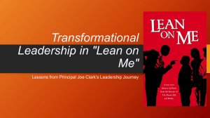 Transformational Leadership in Lean on Me