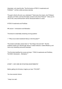 FE813 Investments and Portfolios Lecture 1: Introduction and Motivation