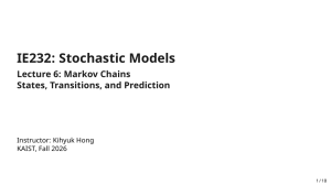 Lecture 6: Markov Chains - Stochastic Models