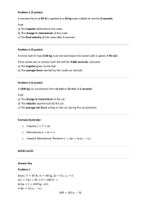Physics Impulse & Momentum Problems
