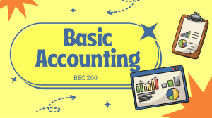 Basic Accounting BEC 200: Introduction to Accounting Lecture