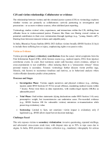 CJS and Victim Relationship: Collaborator or Evidence