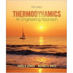 Thermodynamics: An Engineering Approach, 5th Edition &ndash; &Ccedil;engel & Boles