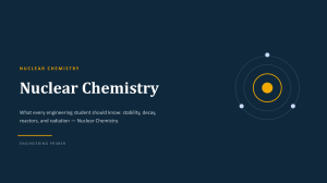 Nuclear Chemistry: Engineering Primer