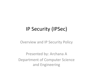 IP Security (IPSec) Overview and Policy