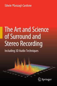 The Art and Science of Surround and Stereo Recording: 3D Audio