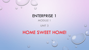 Enterprise 1 Unit 3 Home Sweet Home &ndash; English Lesson Presentation