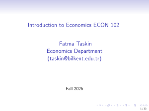 Introduction to Economics ECON 102 Course Outline
