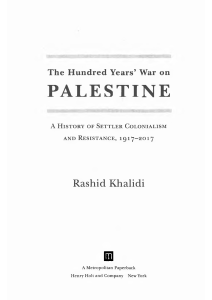 The Hundred Years&rsquo; War on Palestine: Settler Colonialism History