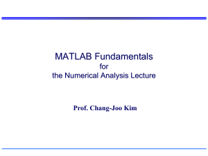 MATLAB Fundamentals for Numerical Analysis - Lecture Slides