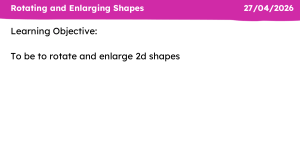 Rotating and Enlarging Shapes: Geometry Lesson Presentation