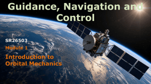 Guidance, Navigation and Control: Introduction to Orbital Mechanics